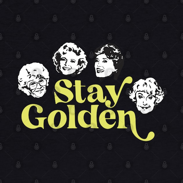 Stay Golden by BodinStreet